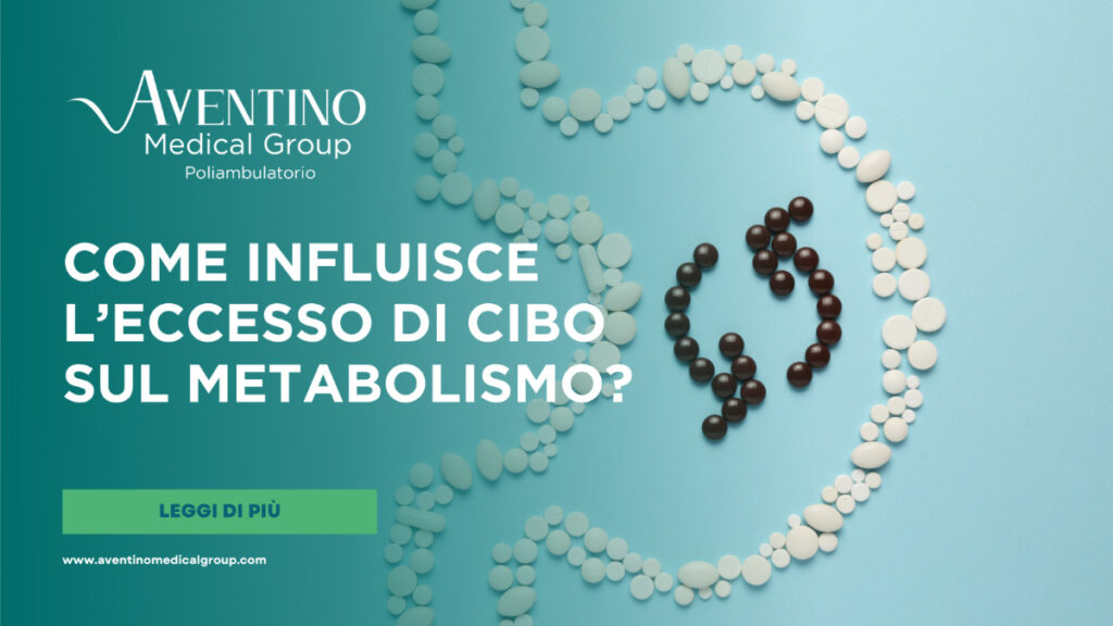 come influisce l'eccesso di cibo sul metabolismo
