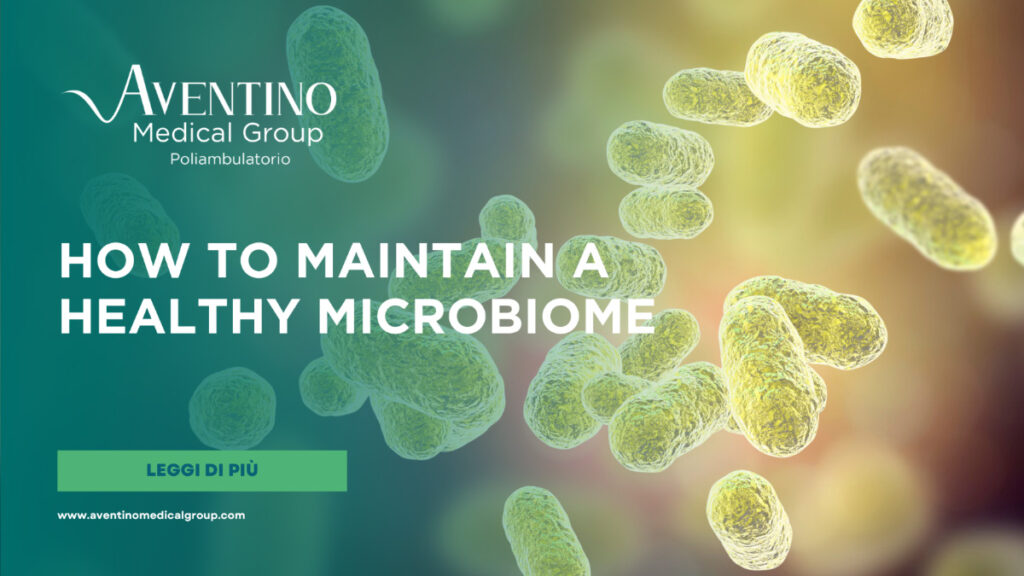 How to mantain a healthy microbiome