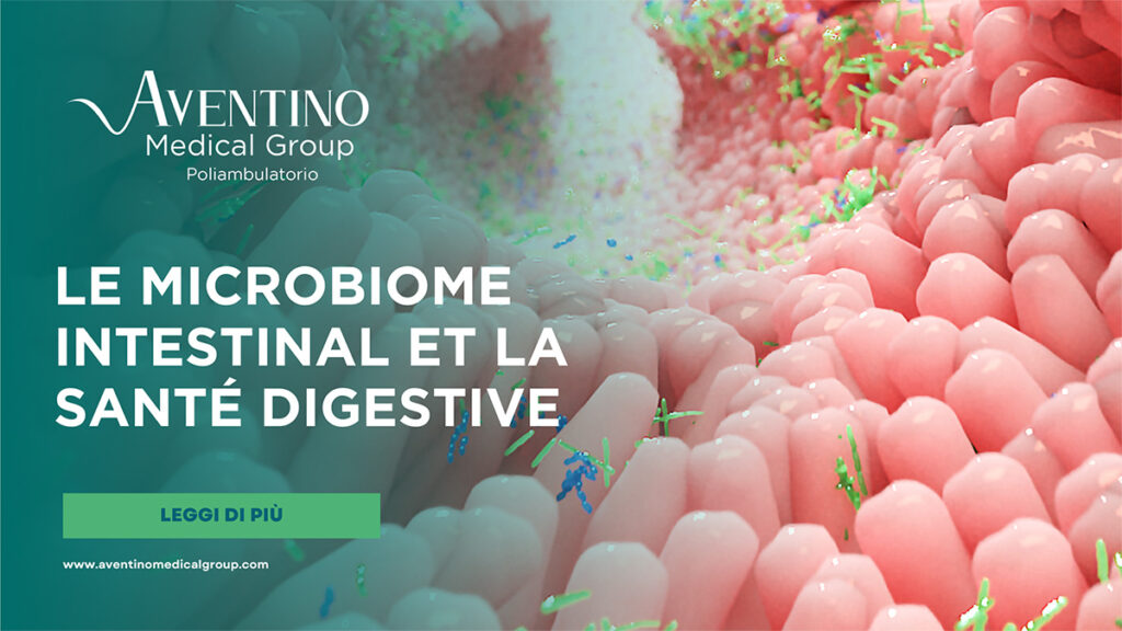Le microbiome intestinal et la santé digestive