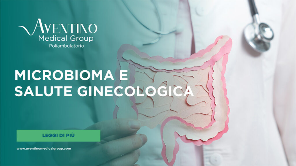 Microbioma e salute ginecologica